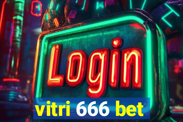 vitri 666 bet